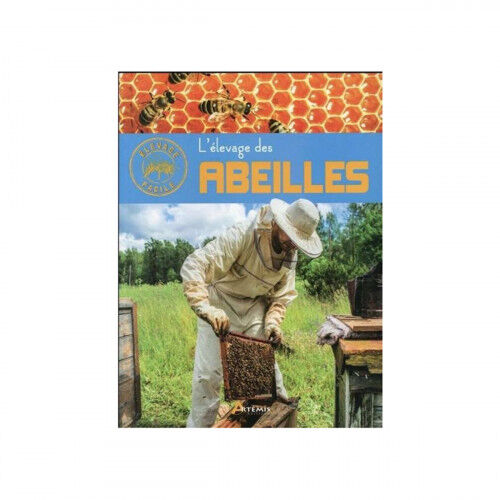 Editions Artémis L'élevage des abeilles (édition 2016)
