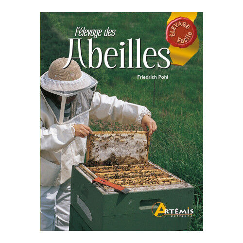 Editions Artémis L'élevage des abeilles
