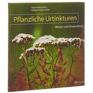 Ceres Buch Pflanzliche Urtinkturen Wesen und Anwendung (1 Stück)