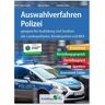 Ausbildungspark Auswahlverfahren Polizei