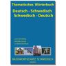 Ondefo-Verlag Thematisches Wörterbuch Deutsch - Schwedisch / Schwedisch - Deutsch.