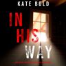 Lukeman Literary Management In His Way (An Eve Hope FBI Suspense Thriller—Book 5)