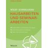 Wiley-Vch Wiley-Schnellkurs Hausarbeiten und Seminararbeiten