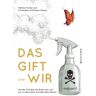 Westend Das Gift und wir