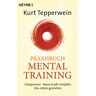 Heyne Praxisbuch Mental-Training