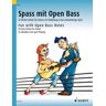 Schott Music Ltd Spass mit Open Bass