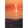 BoD – Books on Demand Solange du bei mir bist