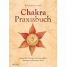 Irisiana Chakra-Praxisbuch