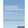 BoD – Books on Demand Zertifizierung und Standardisierung im Projektmanagement