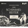 Der Audio Verlag Der Schimmelreiter