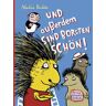 Peter Hammer Verlag Und außerdem sind Borsten schön