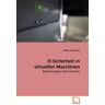 VDM Giczewski, R: IT-Sicherheit in virtuellen Maschinen