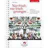 Walter Wild Musikverlag Nur frisch, nur frisch gesungen