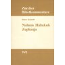 Theologischer Verlag Zürich Nahum, Habakuk, Zephanja