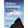 Finanzbuch Verlag Sichere Geldanlage in unsicheren Zeiten