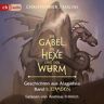 Cbj audio Die Gabel, die Hexe und der Wurm. Geschichten aus Alagaësia. Band 1: Eragon