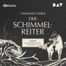 Der Audio Verlag Der Schimmelreiter