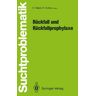 Springer Berlin Rückfall und Rückfallprophylaxe