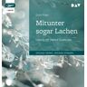 Der Audio Verlag Mitunter sogar Lachen