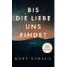 BoD – Books on Demand Bis die Liebe uns findet