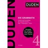 Duden ein Imprint von Cornelsen Verlag GmbH Duden - Die Grammatik