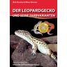 Vivaria Verlag Der Leopardgecko und seine Farbvarianten