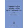 Duncker & Humblot Heidegger Studies - Heidegger Studien - Etudes Heideggeriennes.