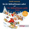 Oetinger Media GmbH Wo der Weihnachtsmann wohnt und Der Weihnachtsmann macht Ferien