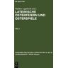 De Gruyter Lateinische Osterfeiern und Osterspiele / Lateinische Osterfeiern und Osterspiele II