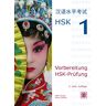 Huang, Hefei Vorbereitung HSK-Prüfung. HSK 1