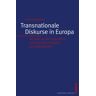 Campus Transnationale Diskurse in Europa