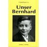 Schnell & Steiner Unser Bernhard