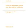 De Gruyter Unzuverlässiges Erzählen und literarische Moderne