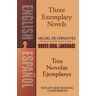 Dover Publications Inc. Three Exemplary Novels/Tres Novelas Ejemplares