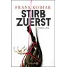 Knaur Taschenbuch Stirb zuerst