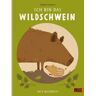 Julius Beltz GmbH & Co. KG Ich bin das Wildschwein