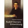 Verlag am Goetheanum Rudolf Steiners Entwicklung