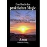 Bohmeier, J Das Buch der praktischen Magie
