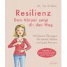 Irisiana Resilienz - dein Körper zeigt dir den Weg