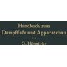 Springer Berlin Handbuch zum Dampffaß- und Apparatebau