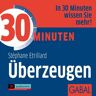 GABAL 30 Minuten Überzeugen