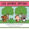 Language Sprout LLC Los Amigos Sprout