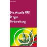 BoD – Books on Demand Die aktuelle MPU Drogen Vorbereitung