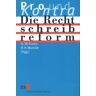 Erich Schmidt Verlag Die Rechtschreibreform – Pro und Kontra