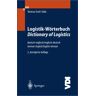 Springer Berlin Logistik-Wörterbuch. Dictionary of Logistics