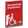 RM Rudolf Müller Medien GmbH & Co. KG Barrierefreier Brandschutz