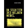 BoD – Books on Demand Im Schatten der gelben Nebel