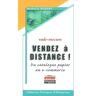 Ems Management Et Societes Vendez à distance ! - Nathalie Rodary - broché