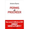 Albin Michel Permis de procréer - Antoine Bueno - broché