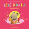 Hachette Enfants Bébé Koala - Le doudou - Nadia Berkane - cartonné